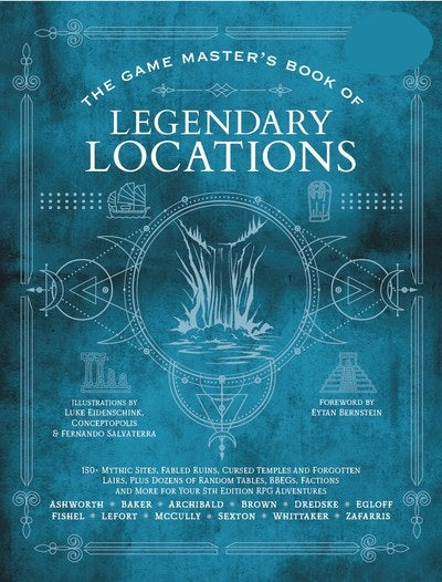 The Game Master’s Book of Legendary Locations