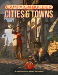 Campaign Builder: Cities and Towns